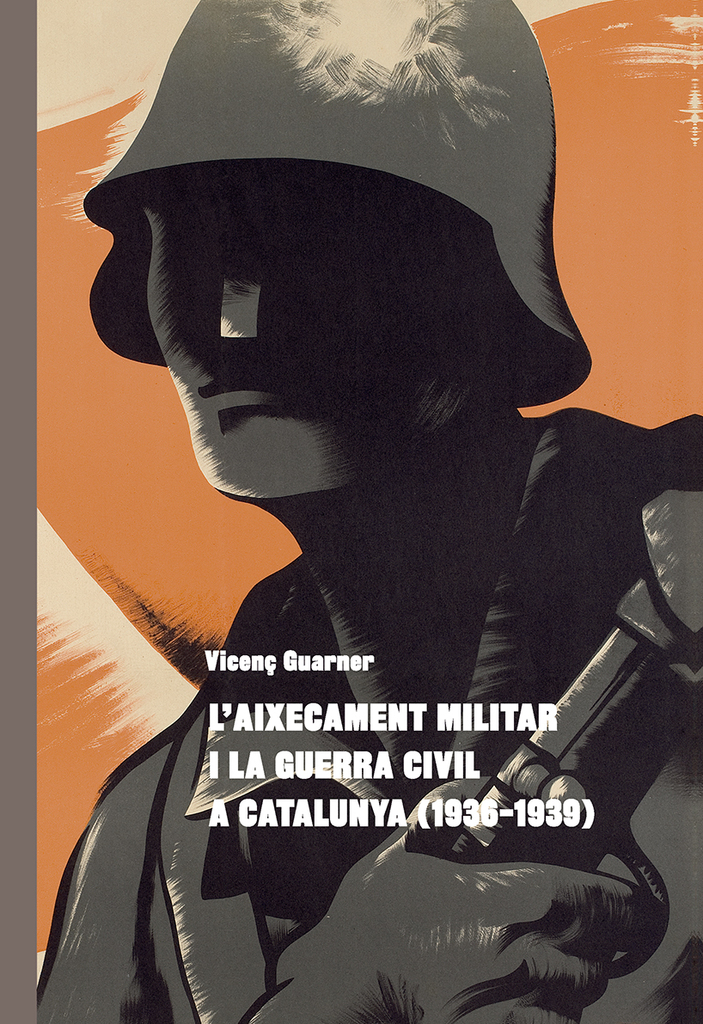 L'aixecament militar i la Guerra Civil a Catalunya (1936-1939)