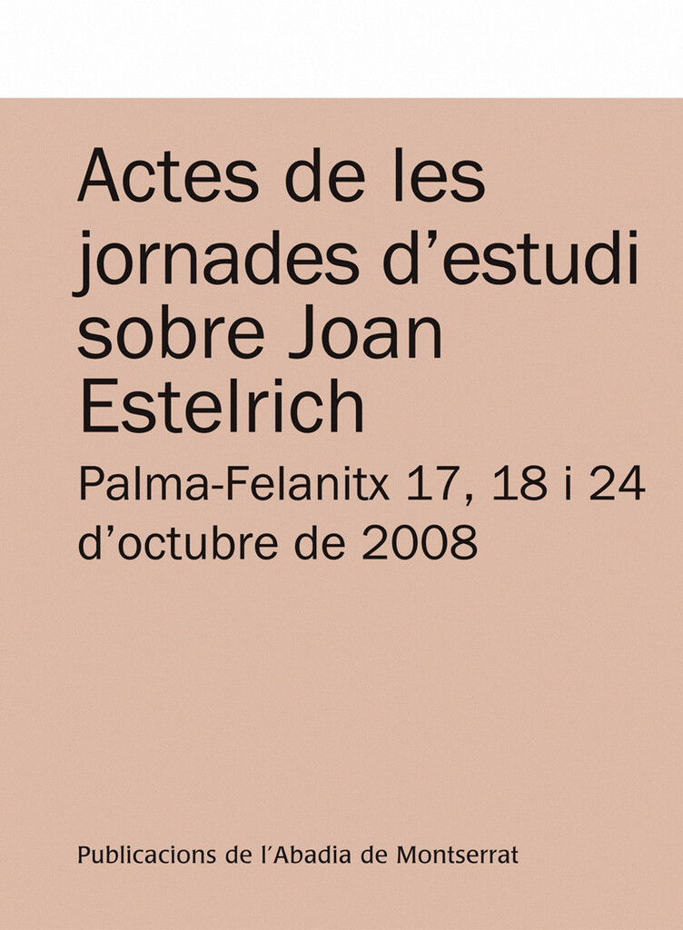 Actes de les jornades d'estudi sobre Joan Estelrich
