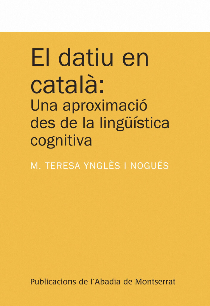 El datiu en català: Una aproximació des de la lingüística cognitiva