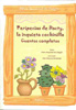 Peripecias de Dacty, la inquieta cochinilla