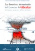Las dimensiones internacionales del Estrecho de Gibraltar Las dimensiones internacionales del Estrecho de Gibraltar
