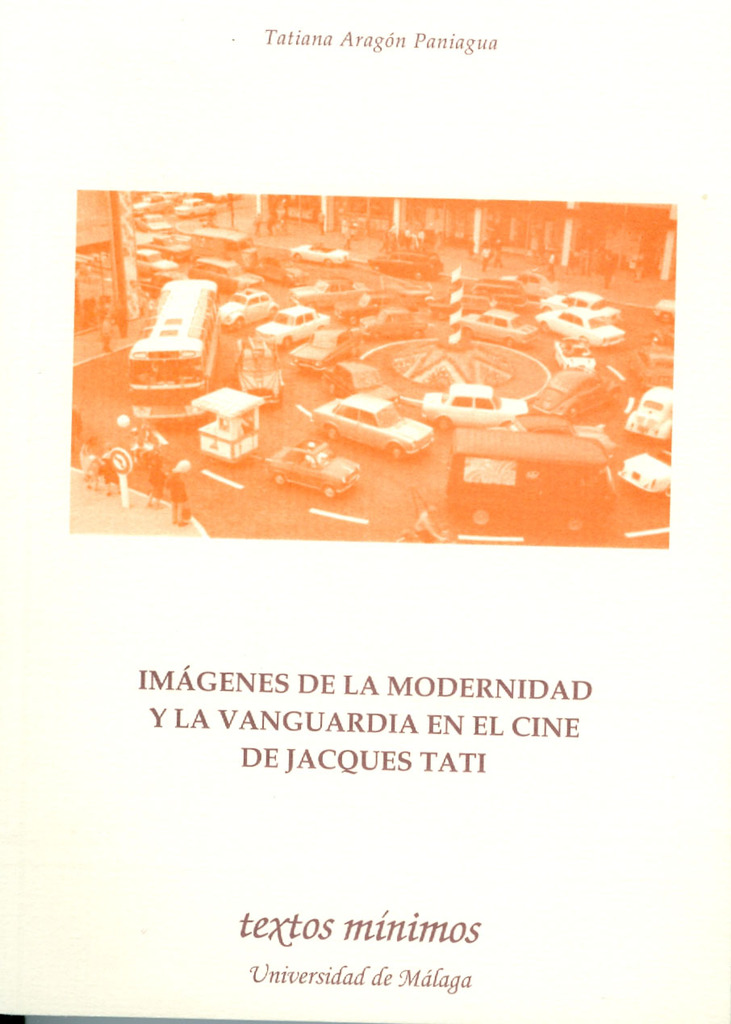 Imágenes de la modernidad y la vanguardia en el cine de Jacques Tati