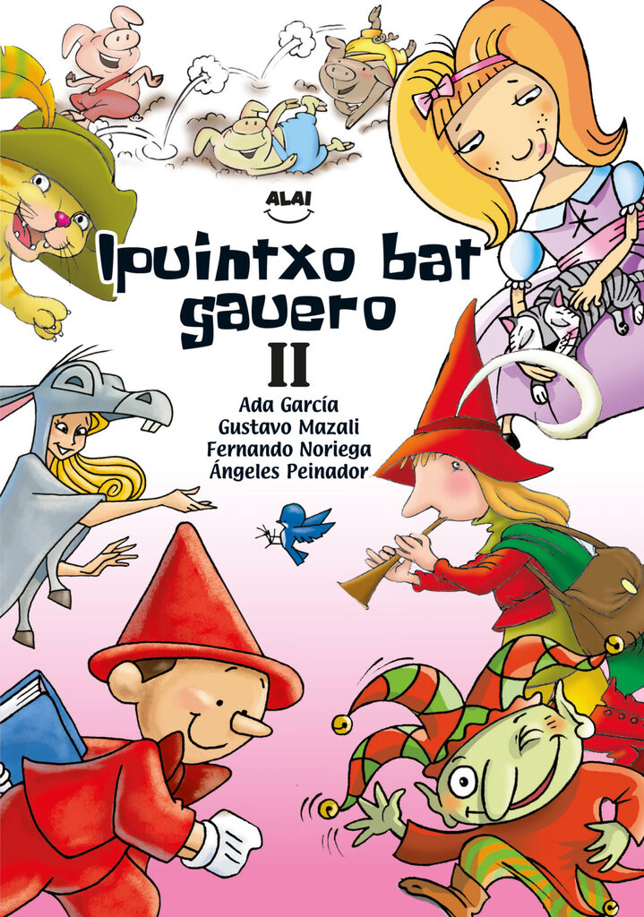 Ipuintxo bat gauero. Betiko alegiak II