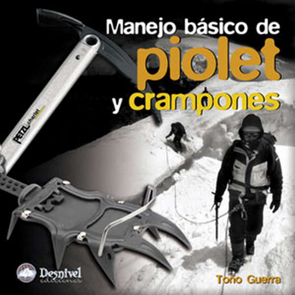 Manejo básico de Piolet y Crampones