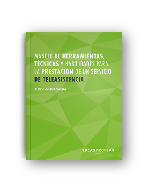 Manejo de herramientas, técnicas y habilidades para la prestación de un servicio de teleasistencia