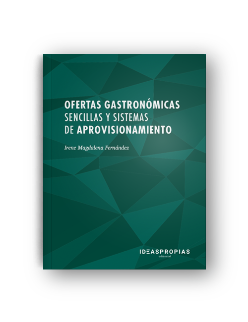 Ofertas gastronómicas sencillas y sistemas de aprovisionamiento