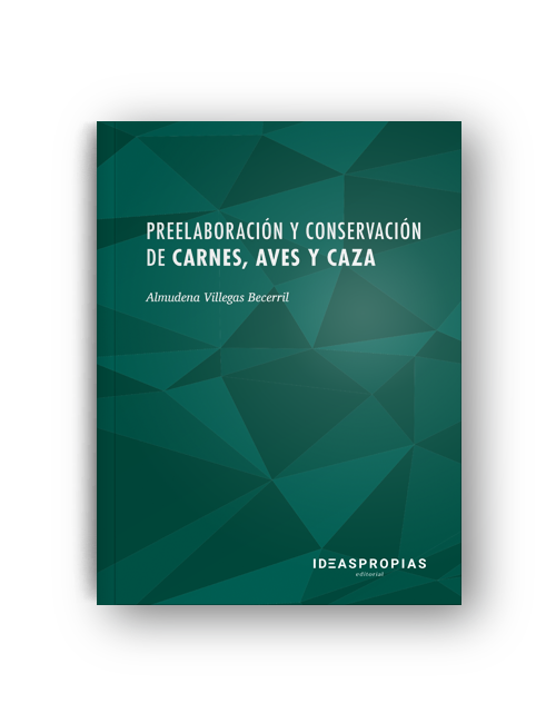 Preelaboración y conservación de carnes, aves y caza
