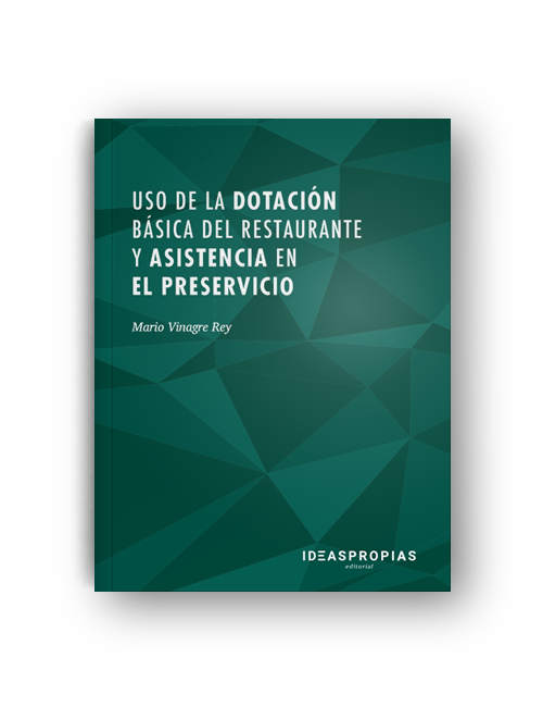 Uso de la dotación básica del restaurante y asistencia en el preservicio