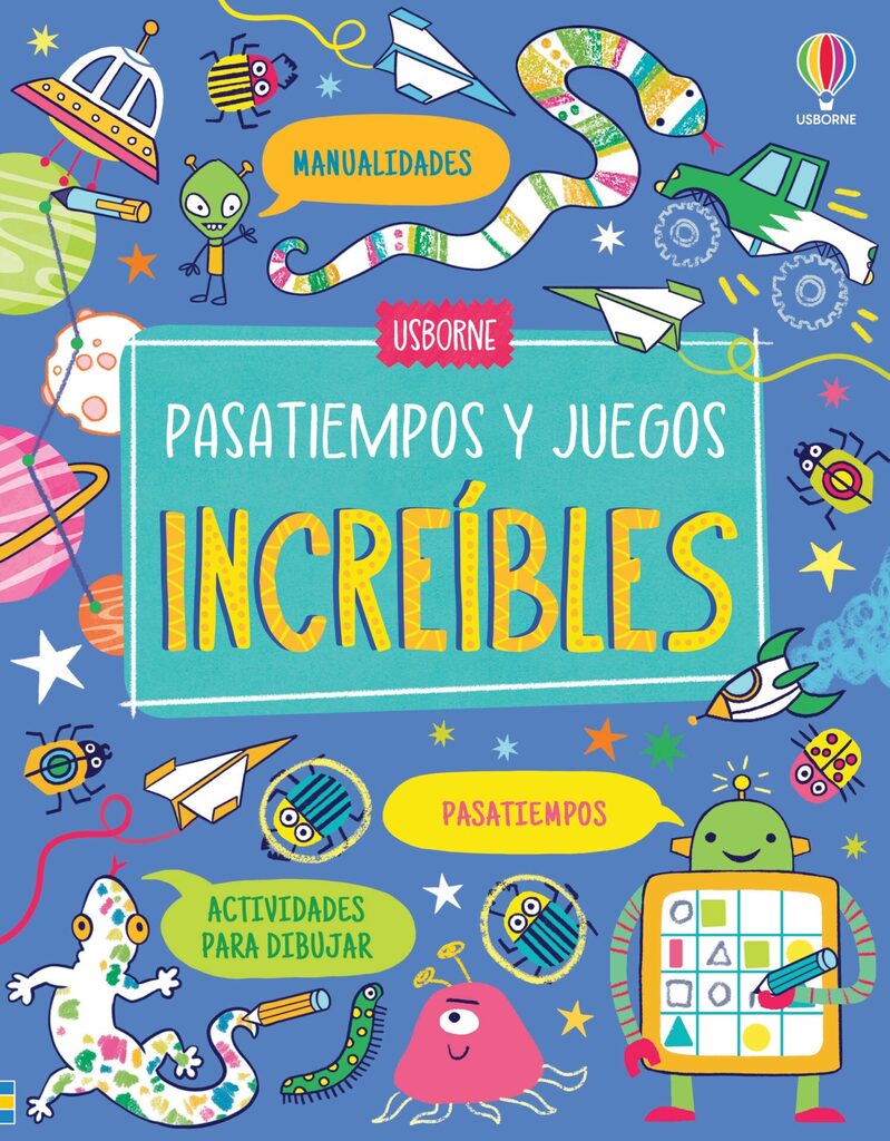 PASATIEMPOS Y JUEGOS INCREÍBLES PASATIEMPOS Y JUEGOS INCREÍBLES