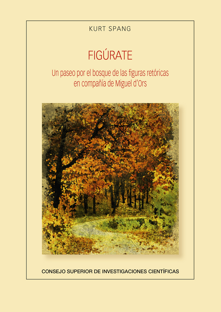 Figúrate : un paseo por el bosque de las figuras retóricas en compañía de Miguel d'Ors Figúrate : un paseo por el bosque de las figuras retóricas en compañía de Miguel d'Ors