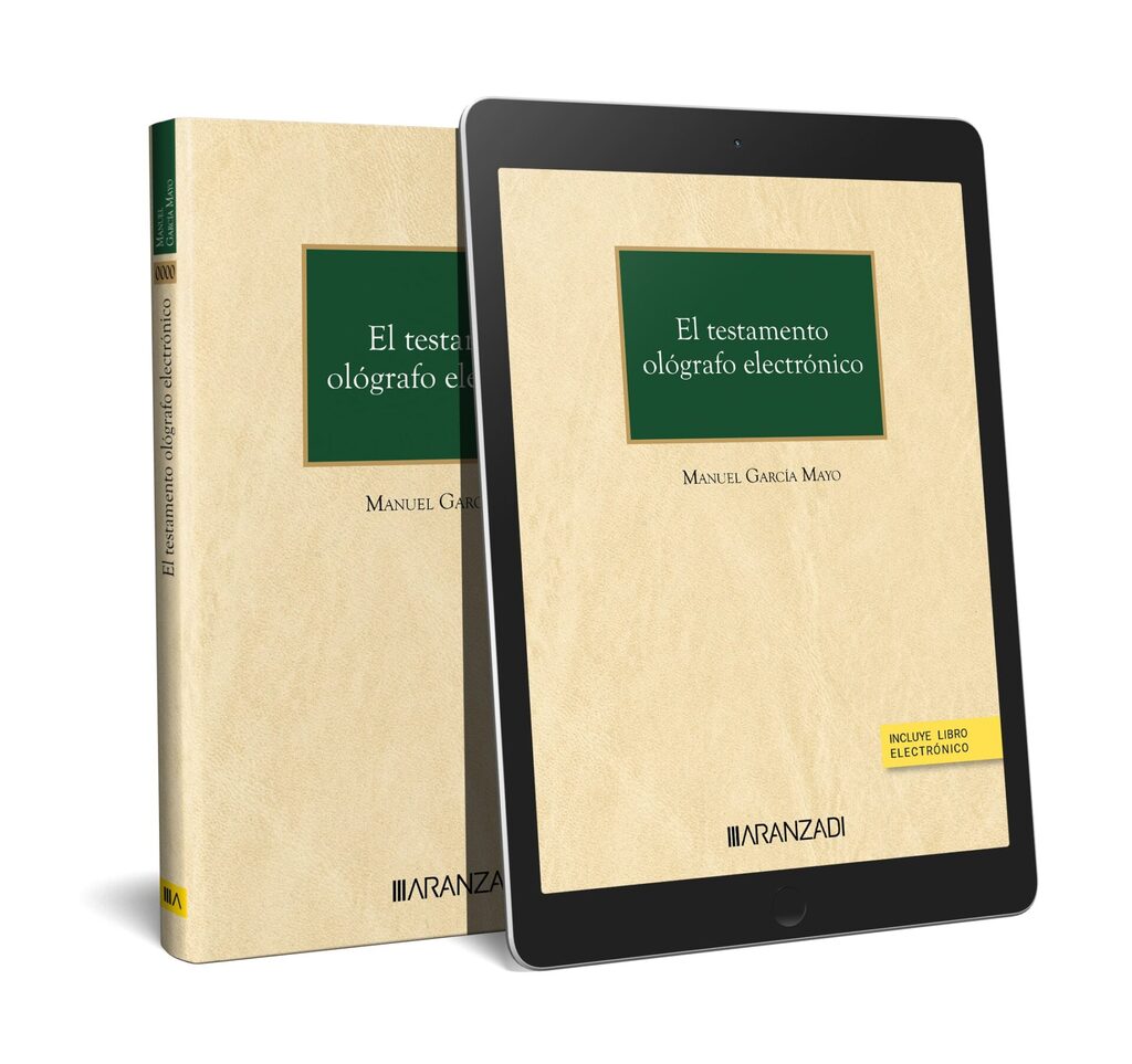 El testamento ológrafo electrónico (Papel + e-book)