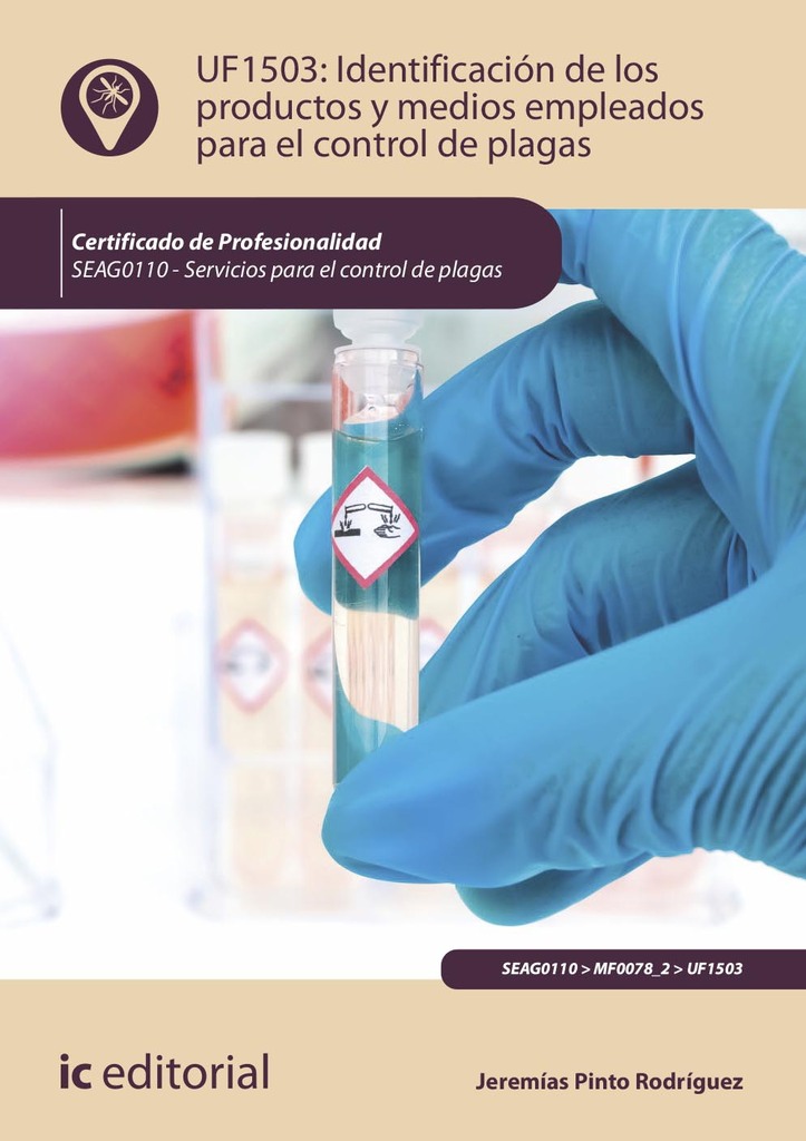 Identificación de los productos y medios empleados para el control de plagas. SEAG0110 - Servicios para el control de plagas