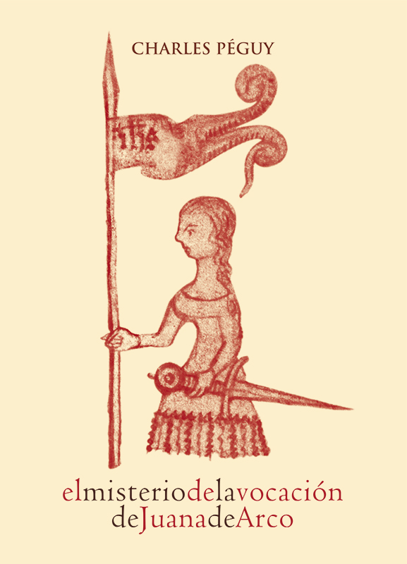 El misterio de la vocación de Juana de Arco El misterio de la vocación de Juana de Arco