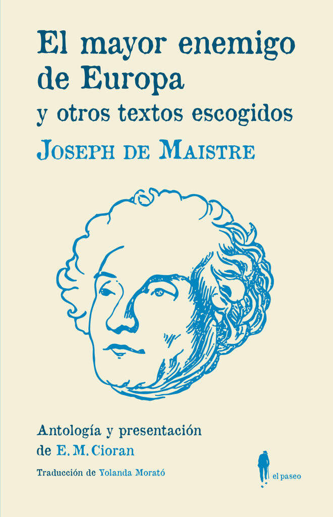 El mayor enemigo de Europa y otros textos escogidos El mayor enemigo de Europa y otros textos escogidos