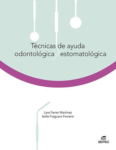 Técnicas de ayuda odontológica/estomatológica Técnicas de ayuda odontológica/estomatológica