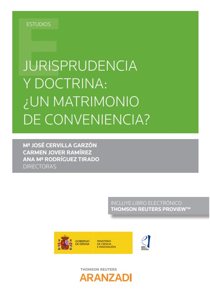 Jurisprudencia y doctrina: ¿Un matrimonio de conveniencia? (Papel + e-book)