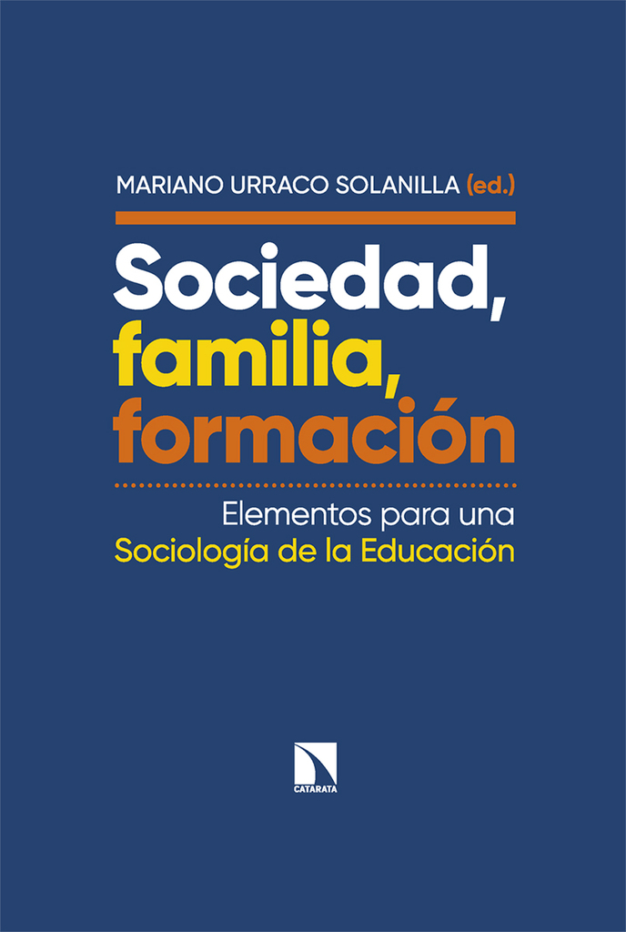 Sociedad, familia, formación Sociedad, familia, formación