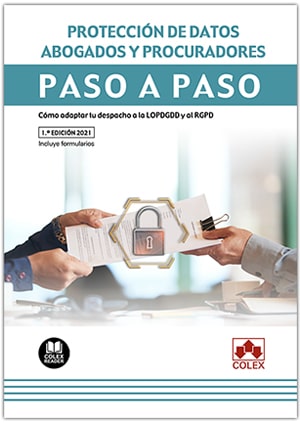 Protección de datos. Abogados y procuradores. Paso a paso