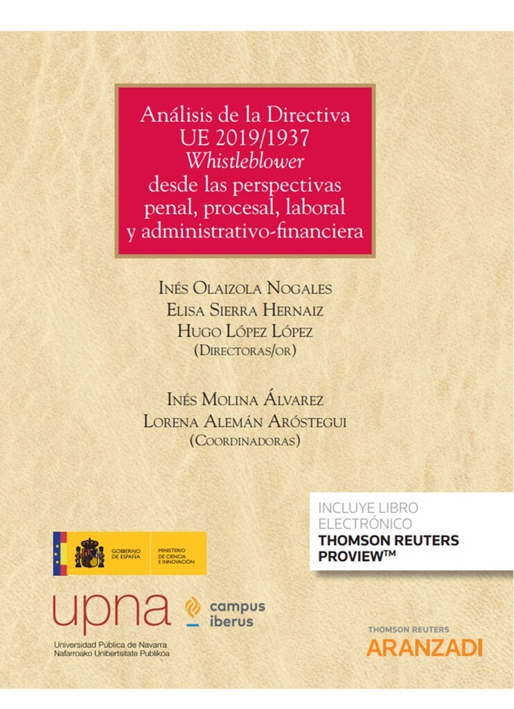Análisis de la Directiva UE 2019/1937 Whistleblower desde las perspectivas penal, procesal, laboral y administrativo-financiera (Papel + e-book)