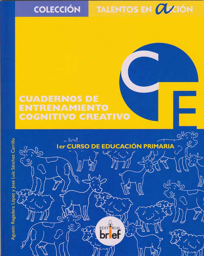Cuaderno de entrenamiento cognitivo-creativo (1.º de Primaria) Cuaderno de entrenamiento cognitivo-creativo (1.º de Primaria)
