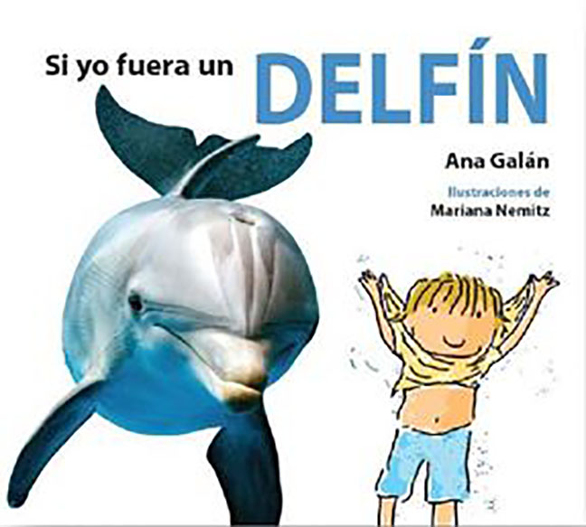 SI YO FUERA UN DELFIN SI YO FUERA UN DELFIN