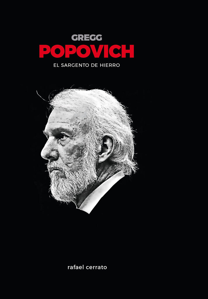 Gregg Popovich. El sargento de hierro