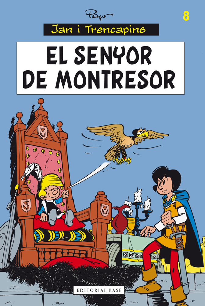 Jan i Trencapins 8. El senyor de Montresor
