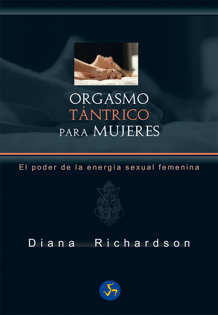 Orgasmo tántrico para mujeres Orgasmo tántrico para mujeres