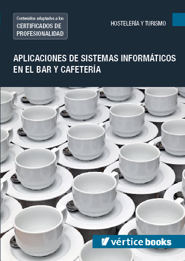 UF0257: Aplicación de sistemas informáticos en el bar y cafetería