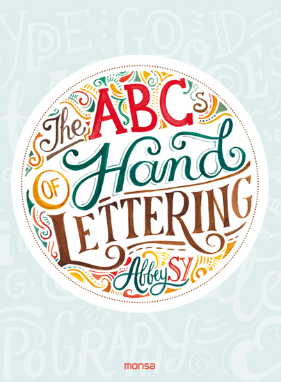 THE ABCs OF HAND LETTERING
