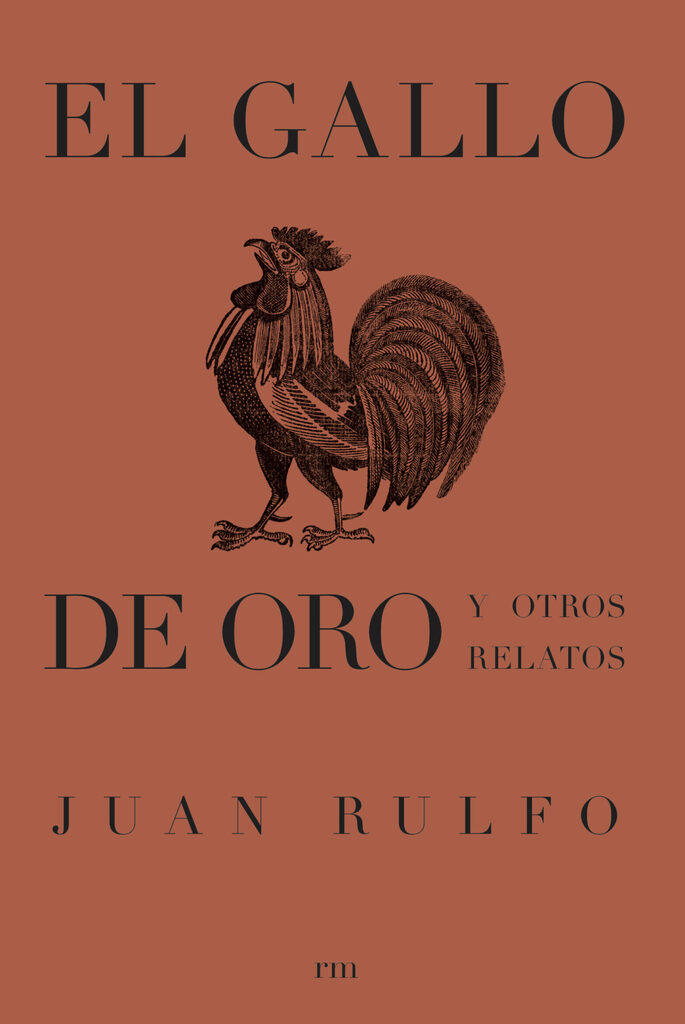 El gallo de oro y otros relatos El gallo de oro y otros relatos