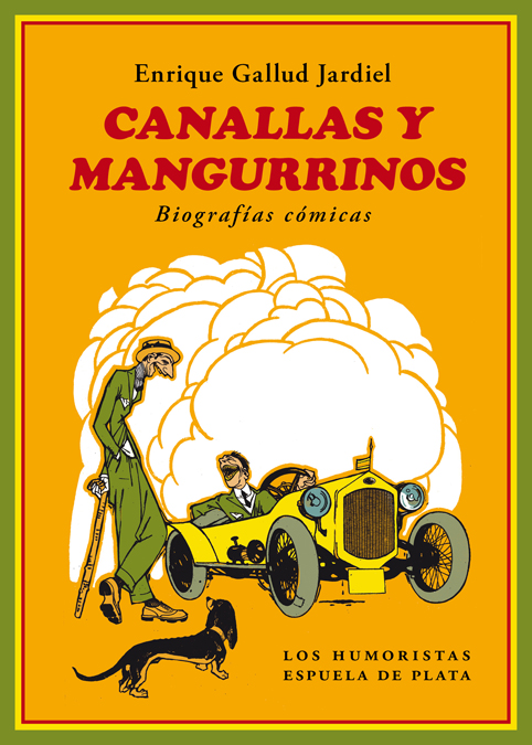 Canallas y mangurrinos