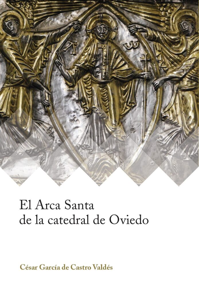 El Arca Santa de la catedral de Oviedo