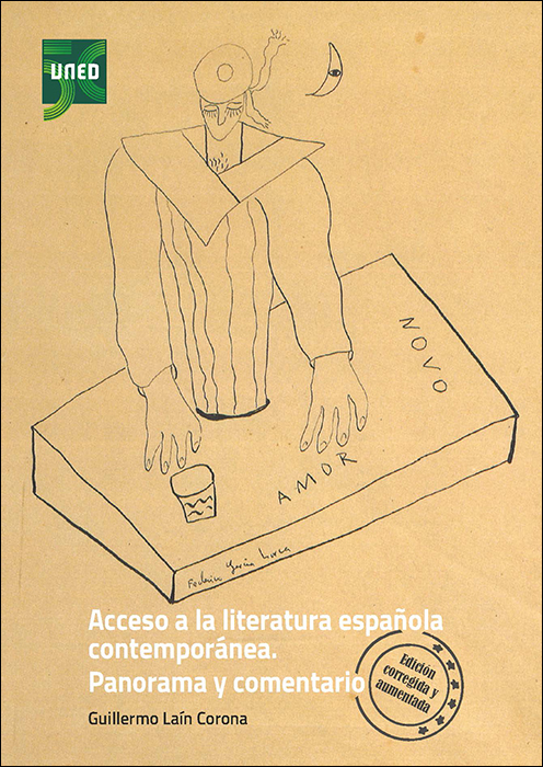 Acceso a la literatura española contemporánea. Panorama y comentario. Edición corregida y aumentada Acceso a la literatura española contemporánea. Panorama y comentario. Edición corregida y aumentada