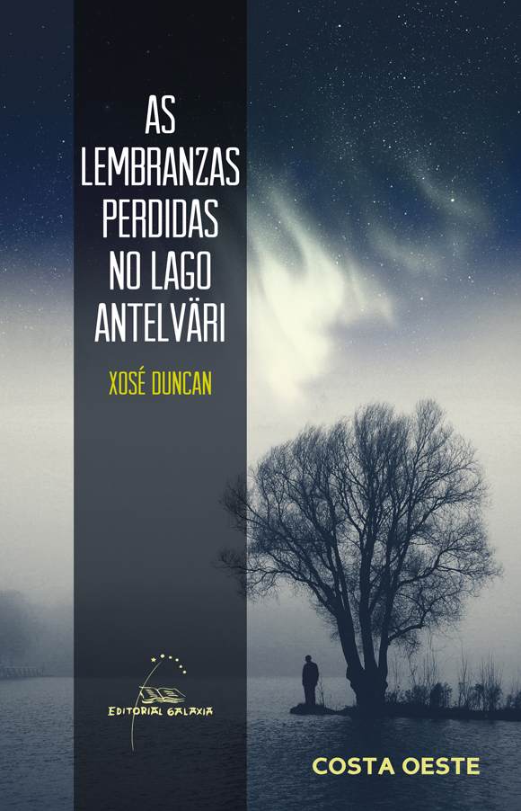 Lembranzas perdidas no lago antelvari, as