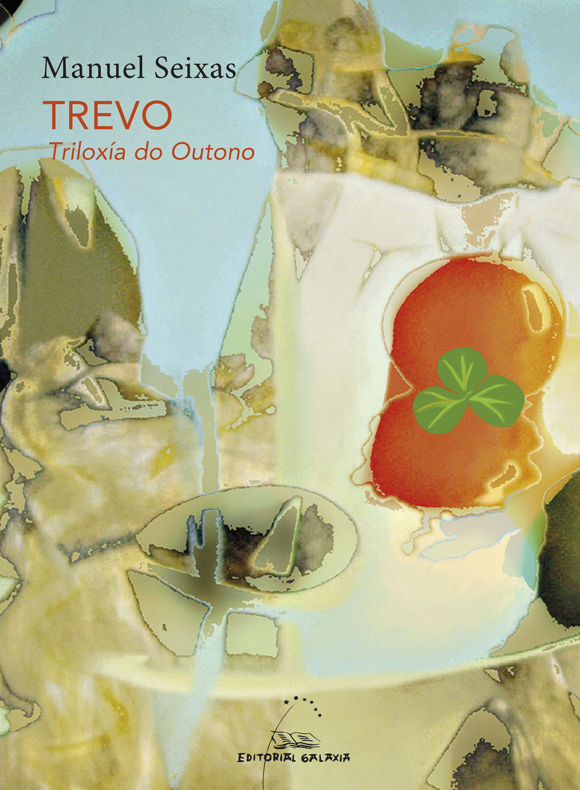 Trevo. Triloxía do Outono