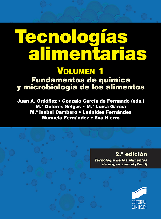 Tecnologías Alimentarias. Volumen 1 (2ª Edición) Tecnologías Alimentarias. Volumen 1 (2ª Edición)
