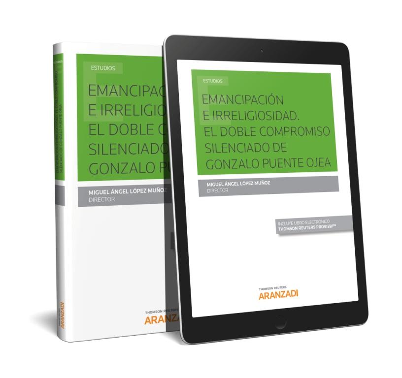 Emancipación e irreligiosidad. El doble compromiso silenciado de Gonzalo Puente Ojea (Papel + e-book)