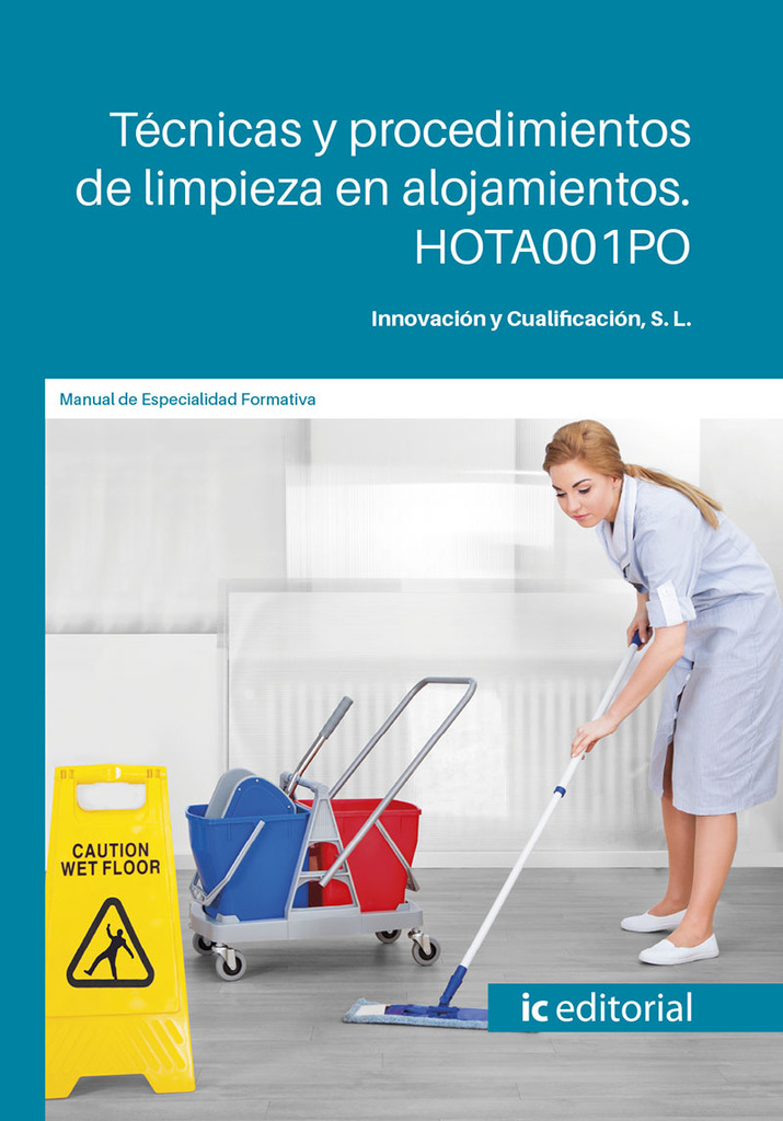 Técnicas y procedimientos de limpieza en alojamientos. HOTA001PO