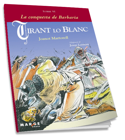 Tirant lo Blanc - Llibre VI, La conquesta de Barbaria