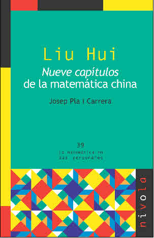 LIU HUI. Nueve capítulos de la matemática china