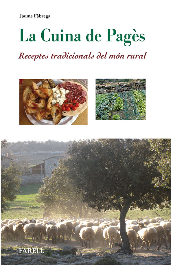 La cuina de pages. Receptes tradicionals del mon rural