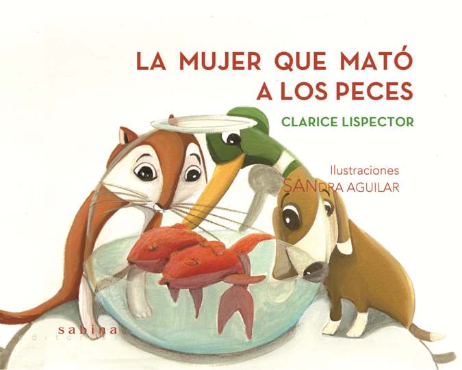 MUJER QUE MATO A LOS PECES, LA MUJER QUE MATO A LOS PECES, LA