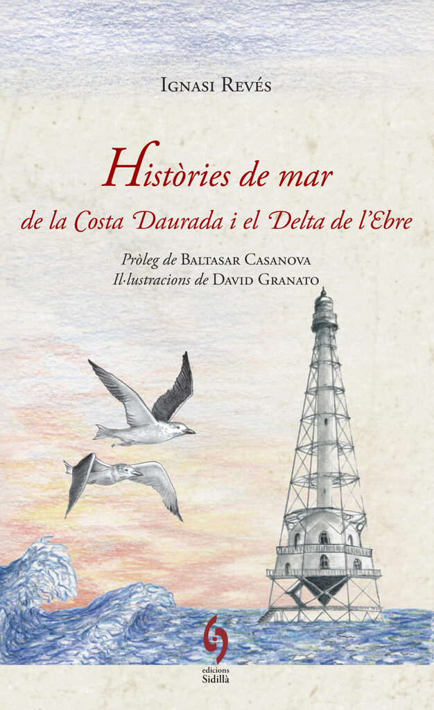Històries de mar de la Costa Daurada i el Delta de l'Ebre