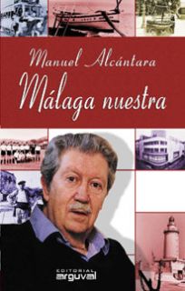 MÁLAGA NUESTRA
