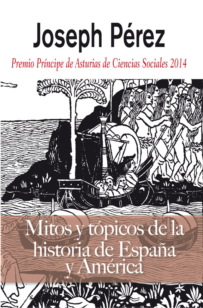 Mitos y tópicos de la Historia de España y América