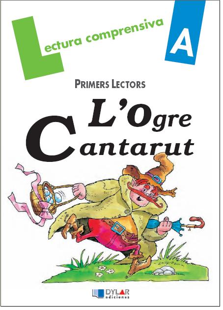 L'OGRE CANTARUT - Quadern A
