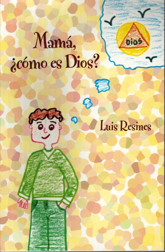 Mamá, ¿cómo es Dios?