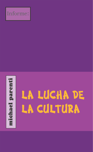 La lucha de la cultura