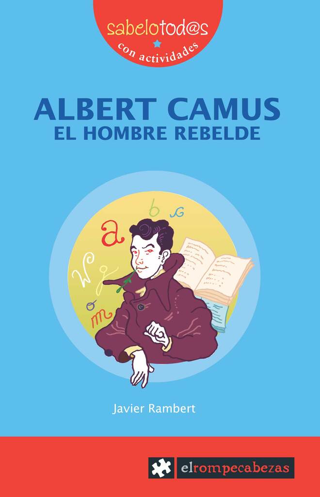 ALBERT CAMUS el hombre rebelde